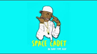 Space Cadet - Da Baby Type Beat Traphip-Hop 2019