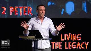 2 Peter - Living The Legacy