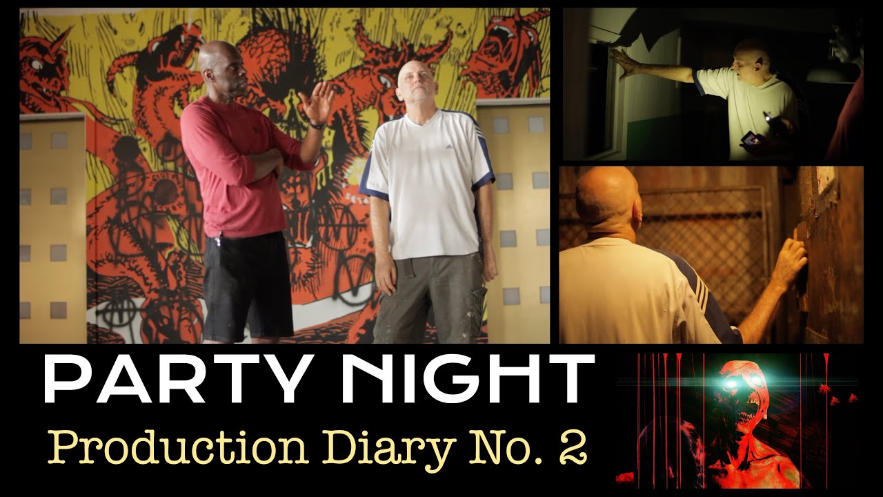 PARTY NIGHT - Production Diary No.  2