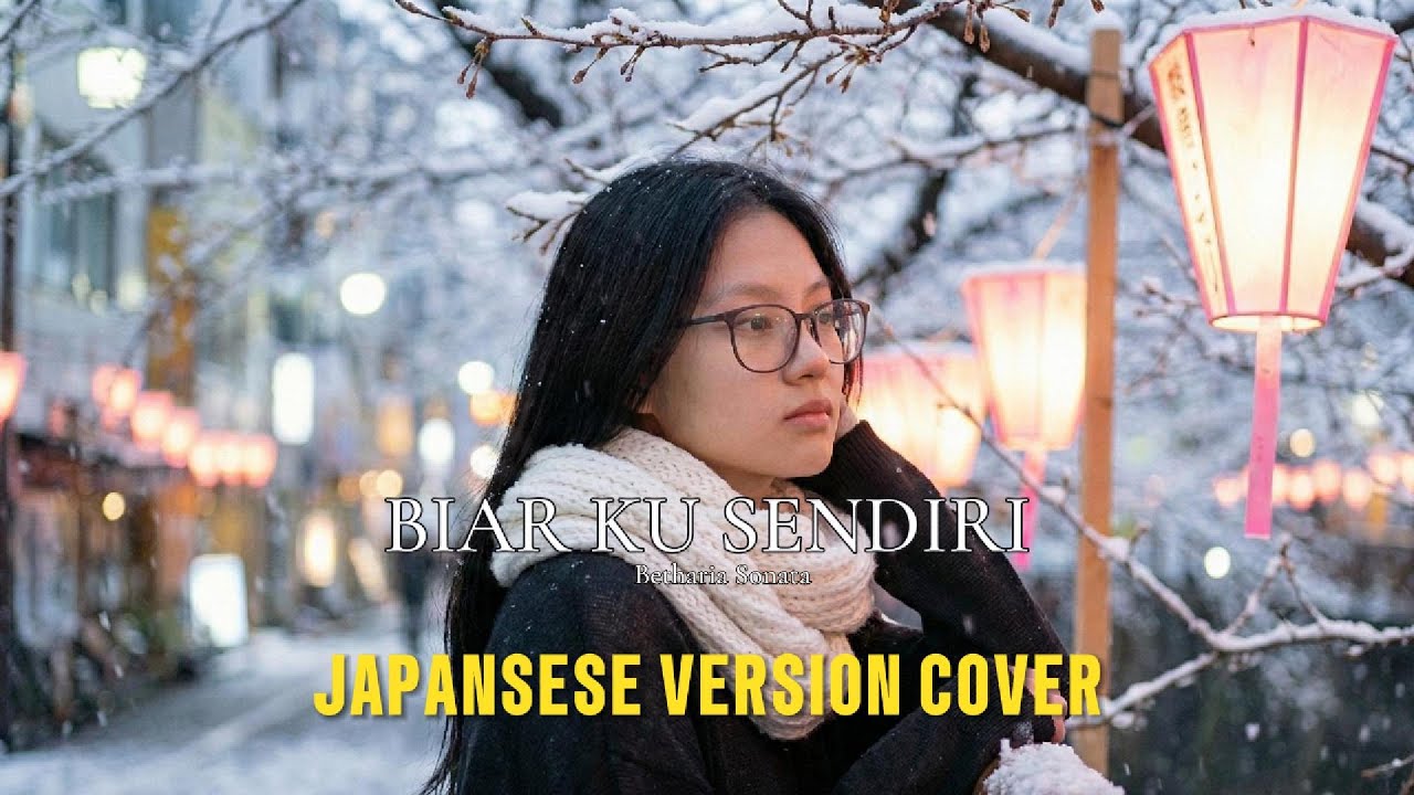 BIAR KU SENDIRI JAPANESE VERSION COVER (Betharia Sonata)