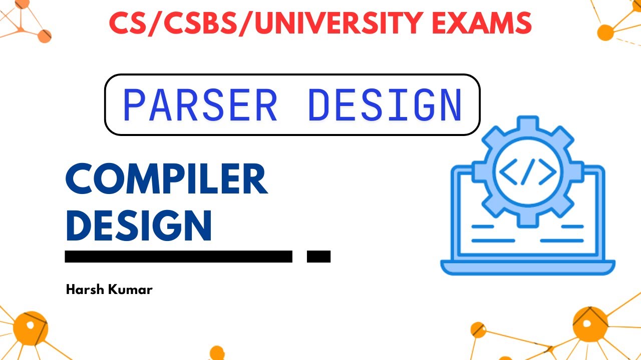Compiler Design Parser Compiler Design | Parser 2.3 | CS / CSBS / UNIVERSITY EXAMS. - YouTube