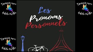 LES PRONOMS PERSONNELS en Français A1 | LOS PRONOMBRES PERSONALES en Francés A1