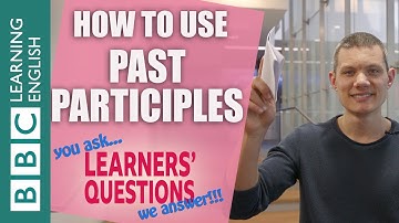 ❓How to use past participles - Improve your English with Learners