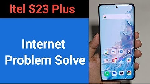 How to fix no network problem, Itel S23 Plus me internet problem solve kaise karen