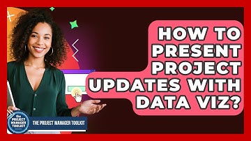 How To Present Project Updates With Data Viz? - The Project Manager Toolkit