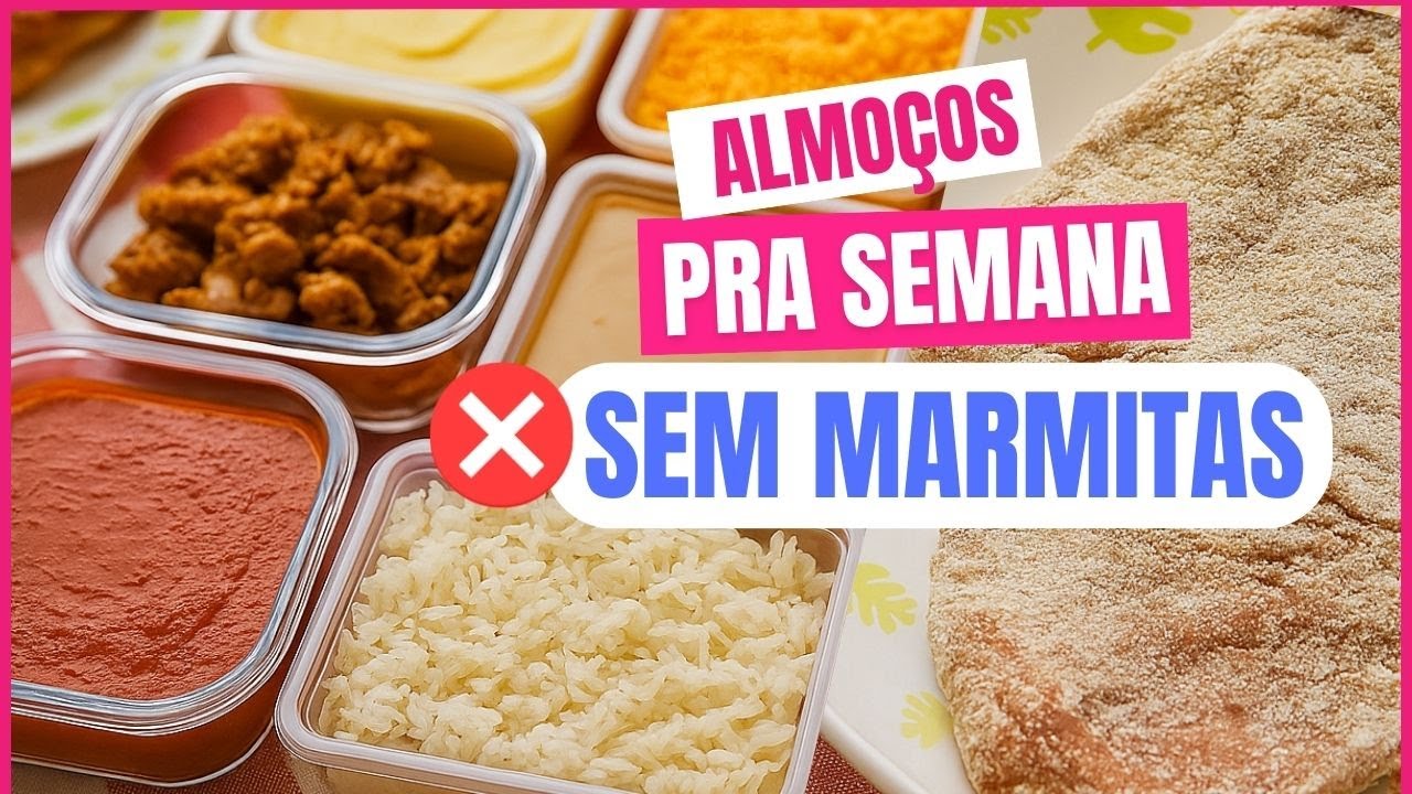 IDEIAS DE ALMOÇO PARA SEMANA | Sem precisar deixar marmitas montadas
