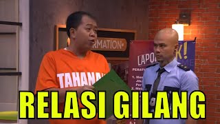 RELASI ORANG PENTING GILANG GOMBLOH | LAPOR PAK! (16/07/21) Part 3