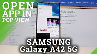 How to Use Pop Up View in SAMSUNG Galaxy A42 5G – Windowed Mode screenshot 4