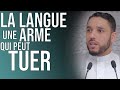 LA LANGUE, UNE ARME QUI PEUT TUER !