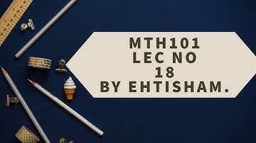MTH101 LEC NO 18 ( The chain Rule ) | by Ehtisham.