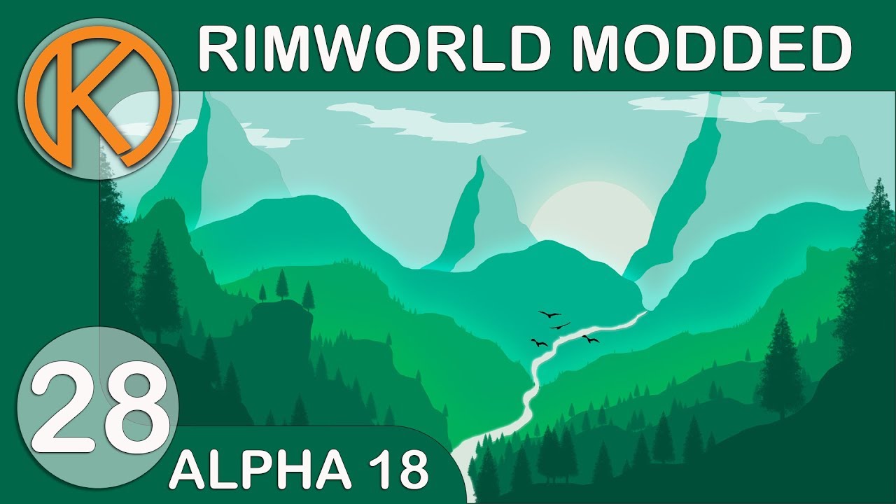 RimWorld Beta 18 Modded | NEW PRIORITIES - Ep. 28 | Let's Play RimWorld ...