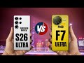 Samsung Galaxy S26 Ultra VS Xiaomi Poco F7 Ultra