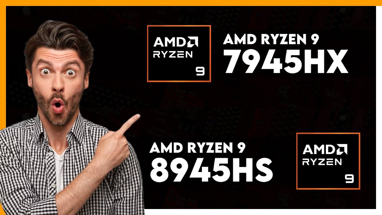 AMD Ryzen 9 7945HX vs AMD Ryzen 9 8945HS Comparison - YouTube