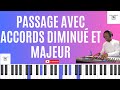 Accords de passage avec les accords diminué et majeur