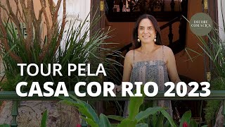 TOUR pela CASA COR Rio 2023 I Decore com Ciça