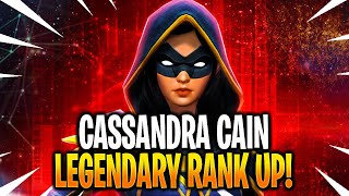 Cassandra Cain Legendary Rank Up! - DC Legends