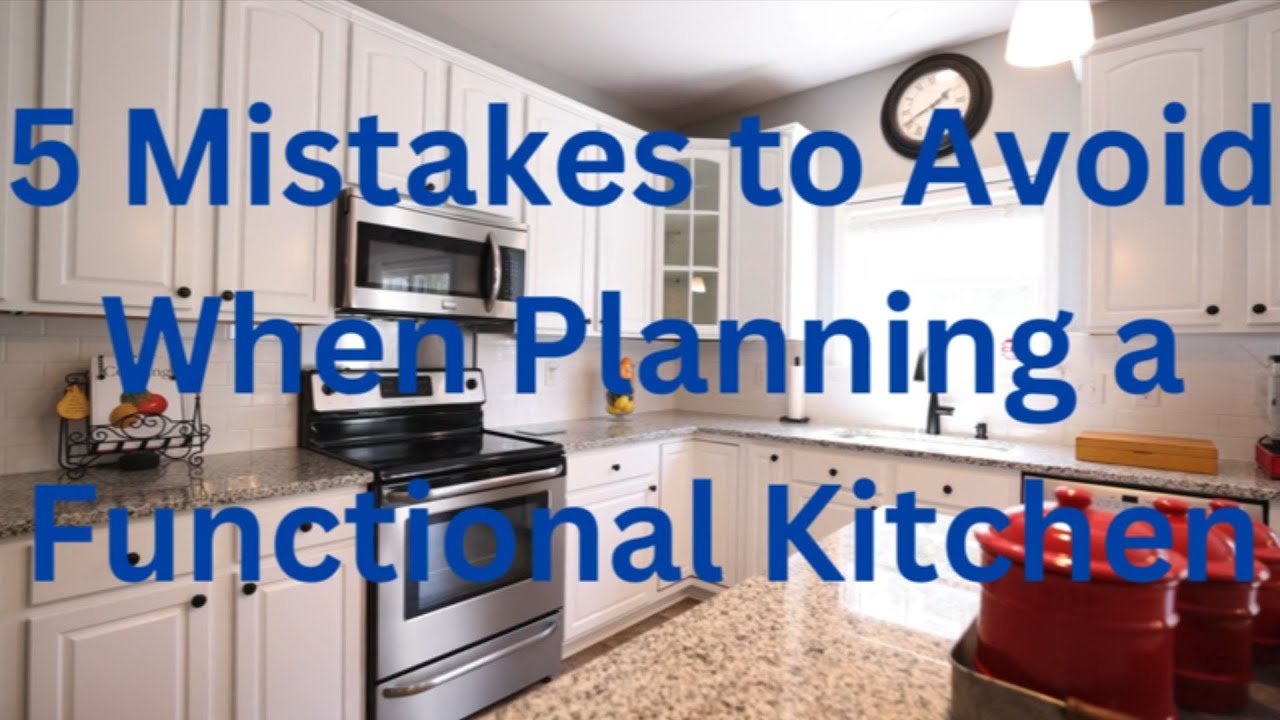 5 Biggest Kitchen Design Mistakes & How to Avoid Them! - YouTube