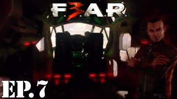 F.E.A.R. 3 Let’s Play | Part 7 | Get to the Choppa!