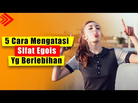 Video: Cara Berhenti Bersikap Egois (dengan Gambar)