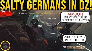 SALTY GERMANS, SO MAD! SOLO DZ PVP #58 (The Division 1.8.3)