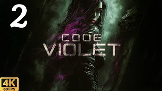 Code Violet | Part 2 | Walkthrough | 4k60fps | No Commentary