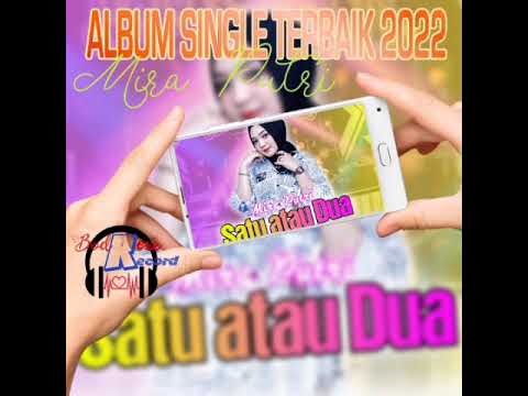 Album Single Terbaik 2022 -- MIRA PUTRI