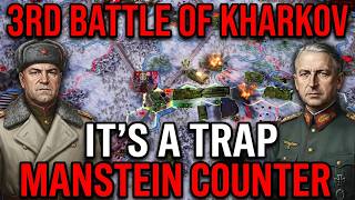 THEN THE MANSTEIN COUNTERATTACKED! 3rd Battle Of Kharkov