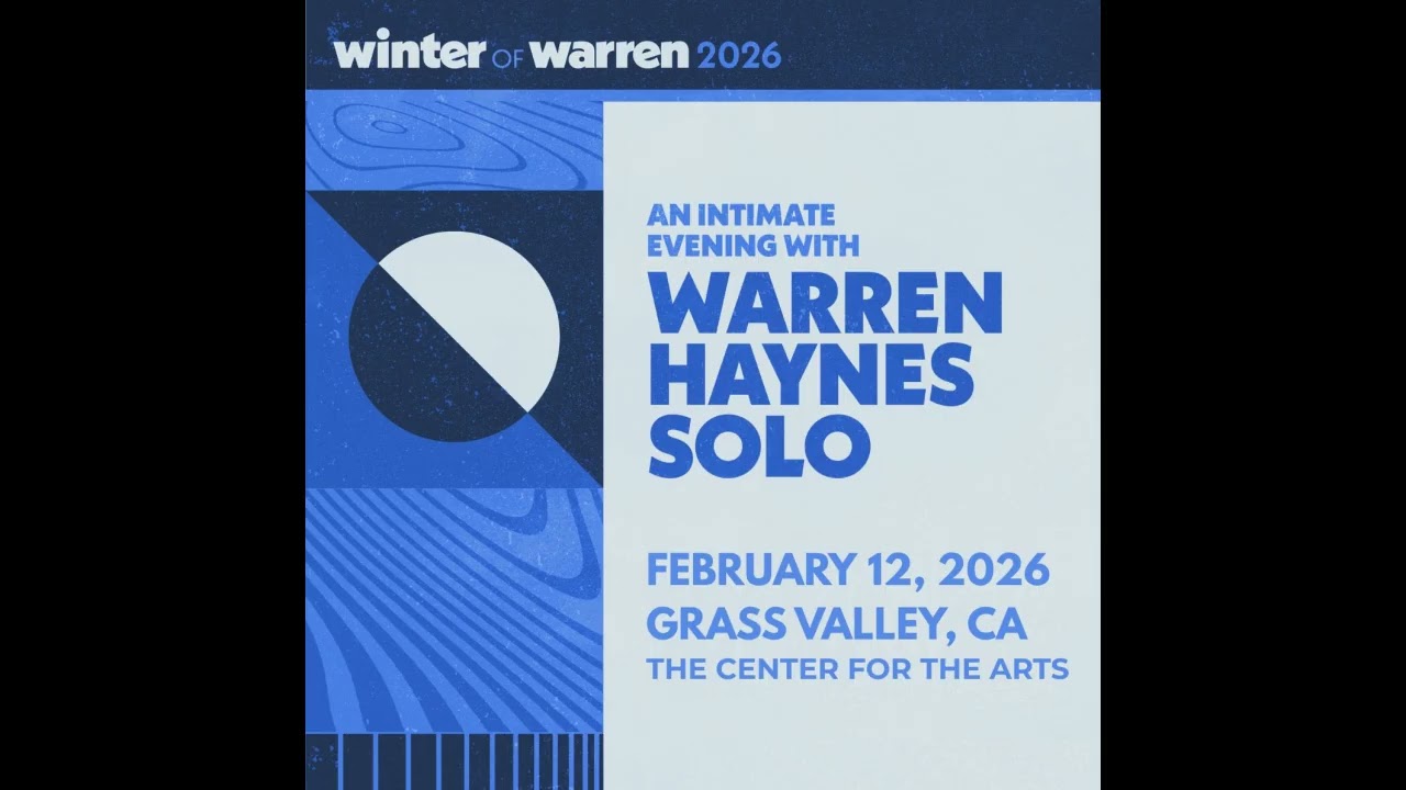 Warren Haynes Solo - Lay of the Sunflower - 2026-02-12 - Grass Valley, CA