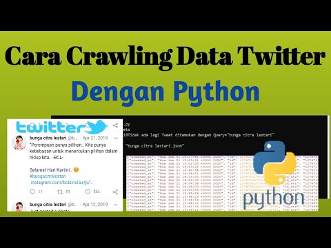 Cara Crawling Data Twitter Dengan Python | TUTORIAL