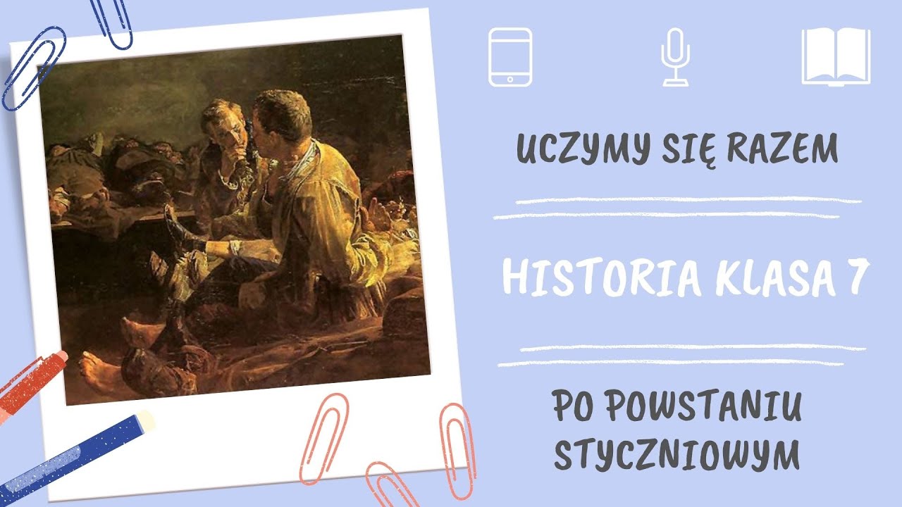 Kartkowka Z Historii Klasa 7 - Historia klasa 7. Po powstaniu styczniowym. Uczymy się razem - YouTube
