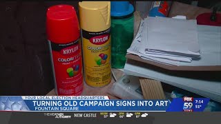 Turning old campaign signs into art