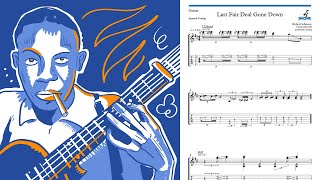 Last Fair Deal Gone Down by Robert Johnson / Guitar Lesson [07m 24s] / PDF Tablature