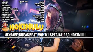 DUGEM MIXTAPE BREAKBEAT SPECIAL REQ HOKIMULU VOL.01