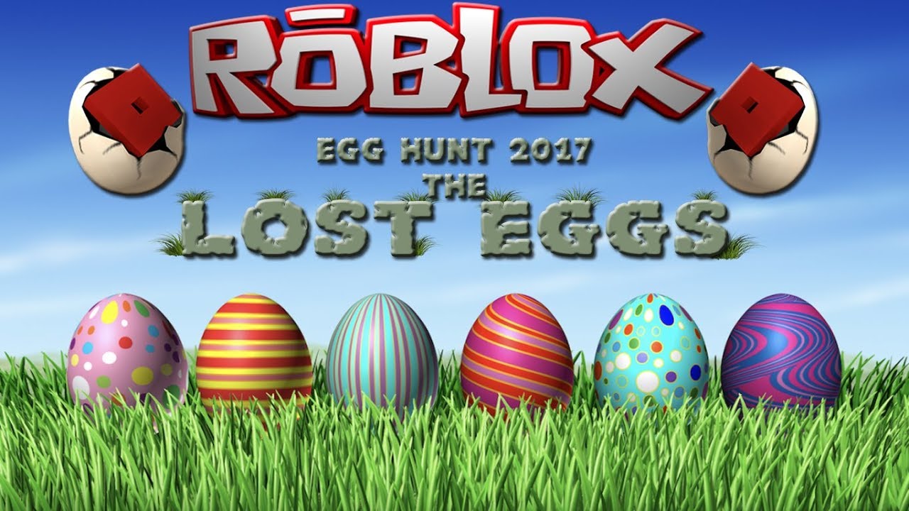 Cazando Huevos En Roblox Egg Hunt 2017 The Lost Eggs - roblox egg hunt 2017 eggs