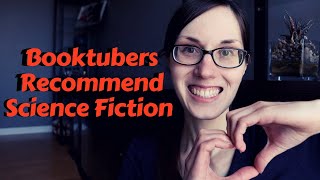 Adult Science Fiction Book Recommendations by SFF Booktubers #booktube #booktubesff