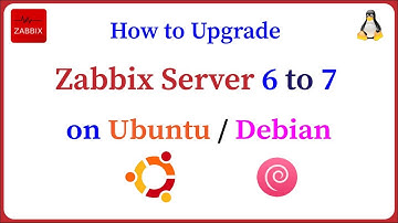 Zabbix - Upgrade Zabbix Server 6 to 7 on Ubuntu / Debian