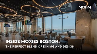 Taste & Aesthetics: The Moxies Boston Experience with VONN Lighting