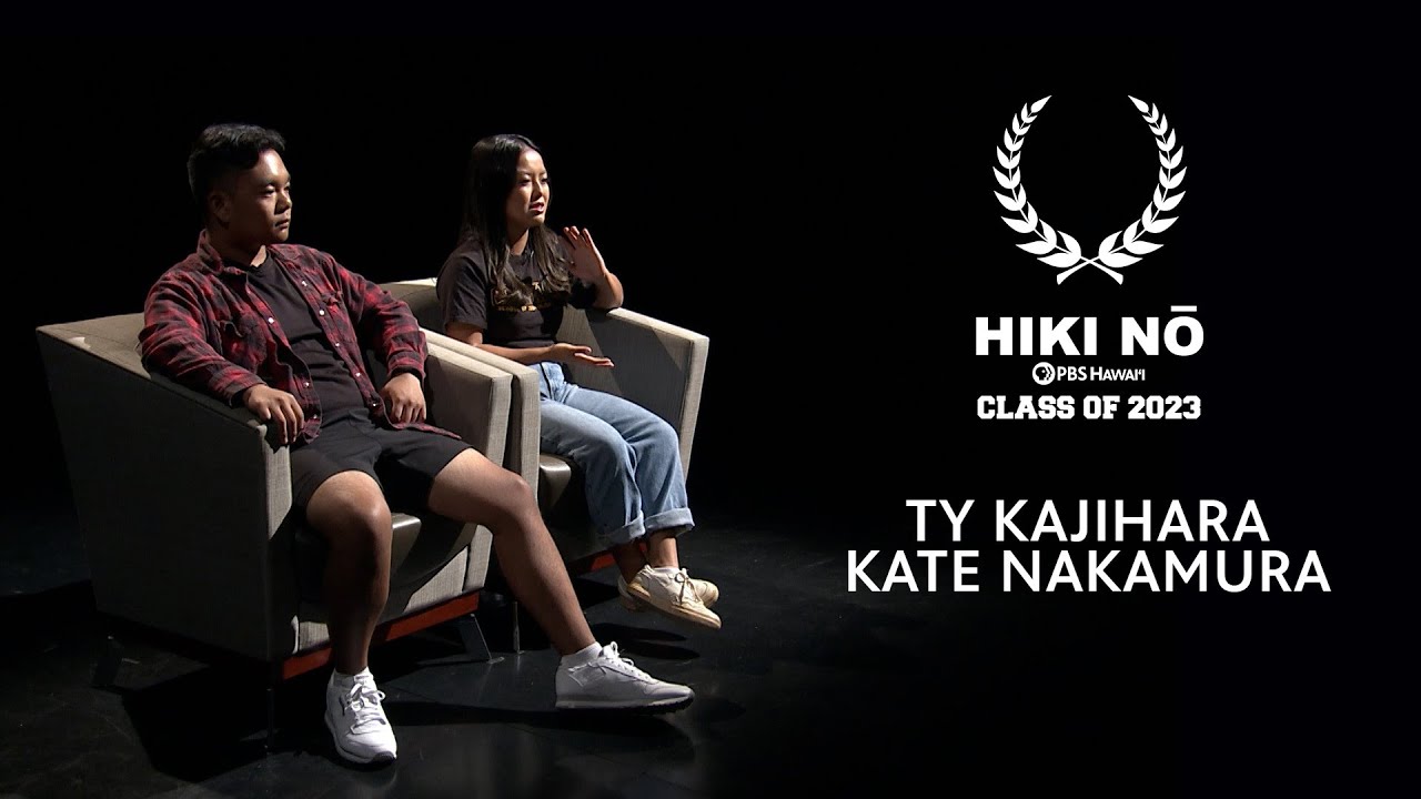 Ty Kajihara and Kate Nakamura, Class of 2023 | HIKI NŌ - PBS HAWAIʻI