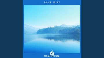 Blue Mist