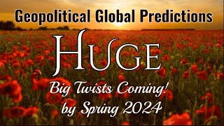 HUGE Twists Coming ! GeoPolitical Predictions + Trump & USA Election 2024