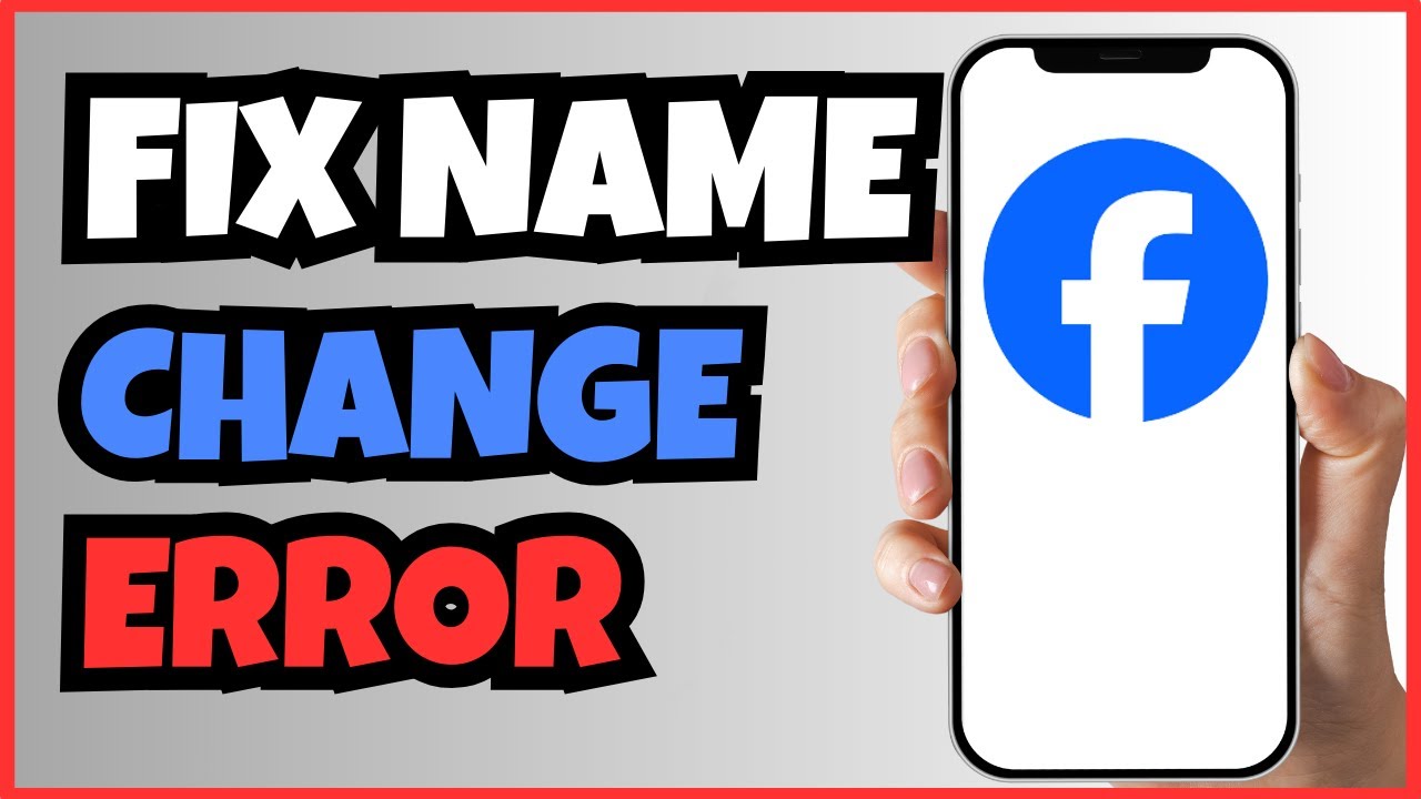 How to Fix the Facebook Name Change Error on iPhone – 'Please Try Again Later