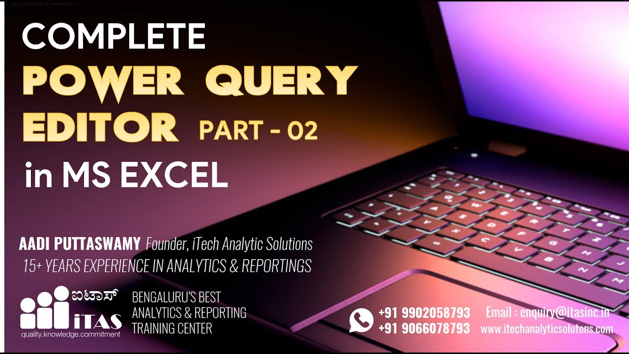 POWER QUERY EDITOR BASIC TO ADVANCED IN MS EXCEL - PART 02 - YouTube