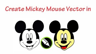 Create Mickey Mouse Vector in CorelDraw