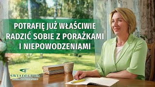 Chrześcijańskie świadectwa z doświadczenia, odc. 718: Potrafię już właściwie radzić sobie z porażkami i niepowodzeniami