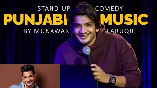 Punjabi Music & Extra Marital Affair | Stand-up Comedy | @munawar0018