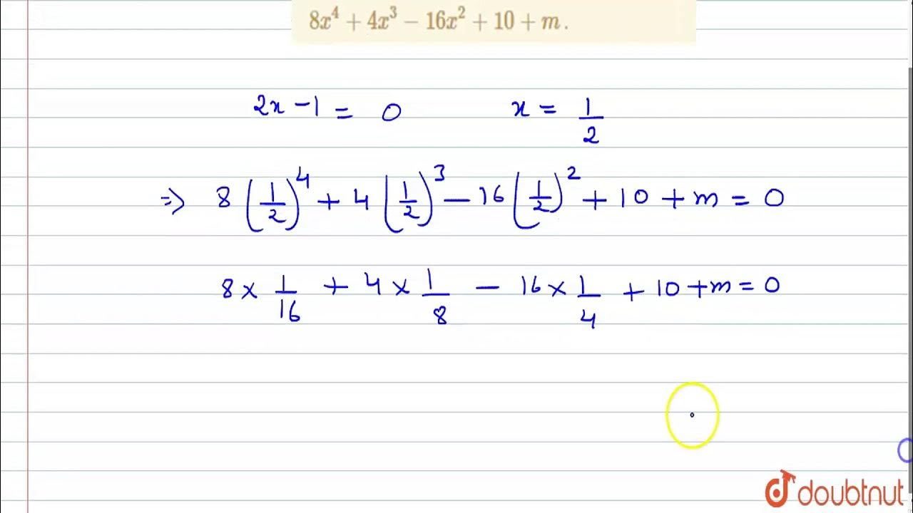 find-the-value-of-m-so-that-2x-1-be-a-factor-of-8x-4-4x-3-16x-2