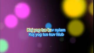 Nkauj Hmoob Xeev Khuam (Karaoke) Zeb Vwj & Sua Lauj
