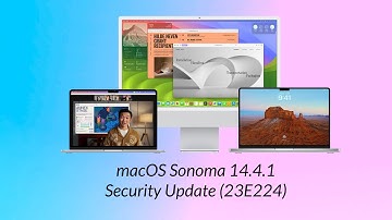 macOS Sonoma 14.4.1: Security Update and Bug Fixes