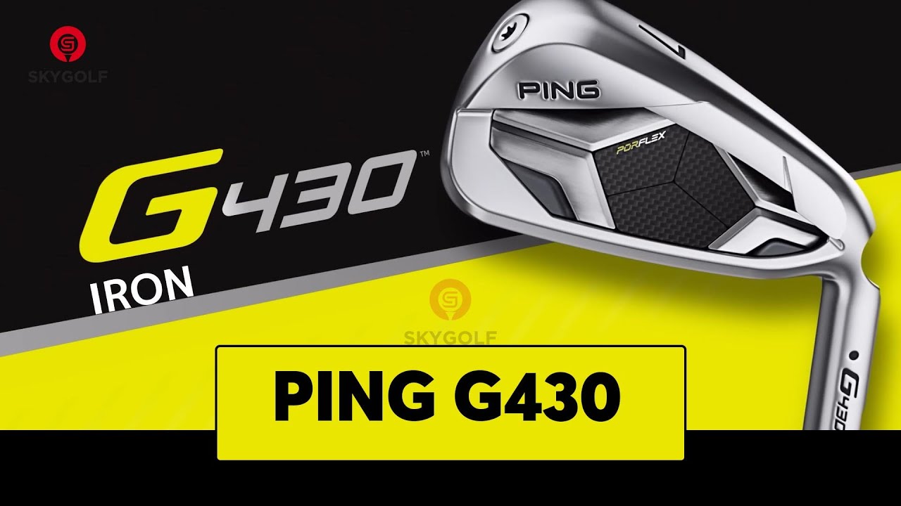 PING G430 2022 Thông Tin Chi Tiết và Thiết Kế | Skygolf
