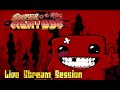 Live Stream Session - Super Meat Boy